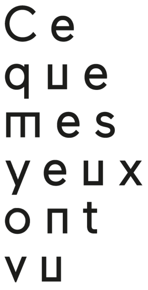 Ce Que Mes Yeux Ont Vu